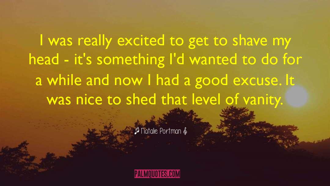 Shave quotes by Natalie Portman