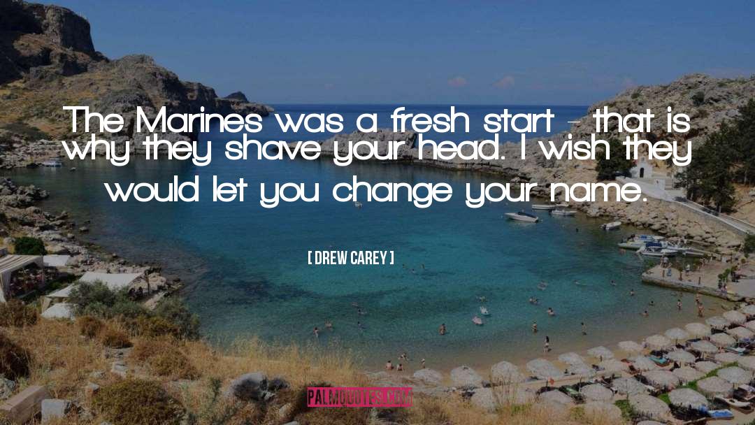 Shave quotes by Drew Carey