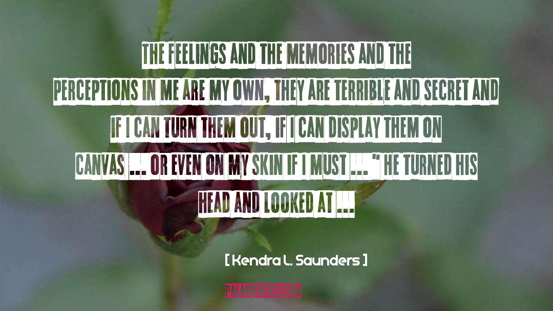 Shaved Head quotes by Kendra L. Saunders
