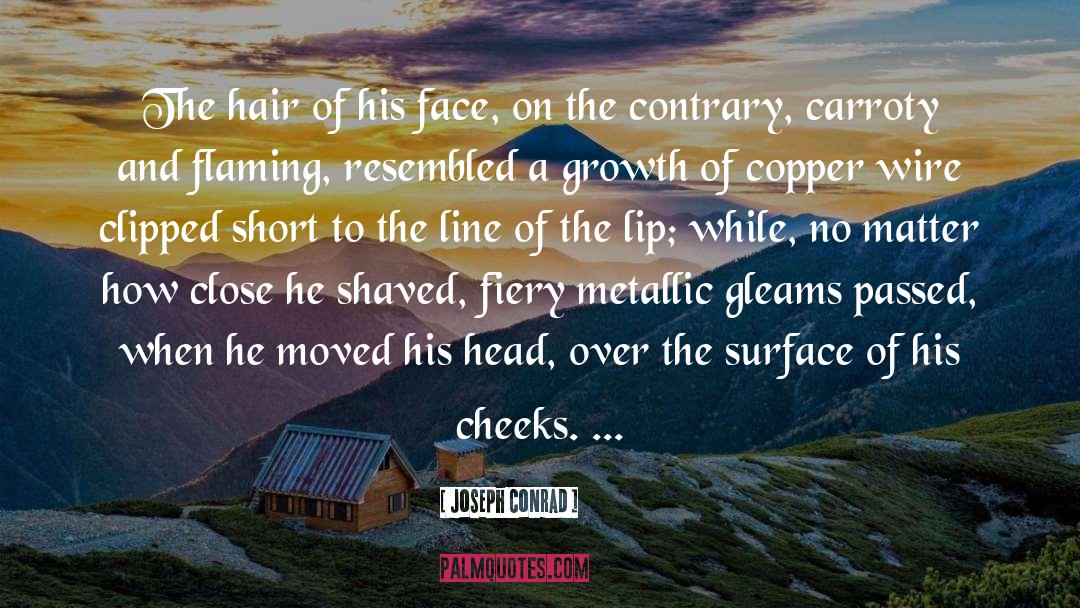 Shaved quotes by Joseph Conrad