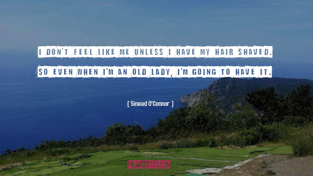 Shaved quotes by Sinead O'Connor