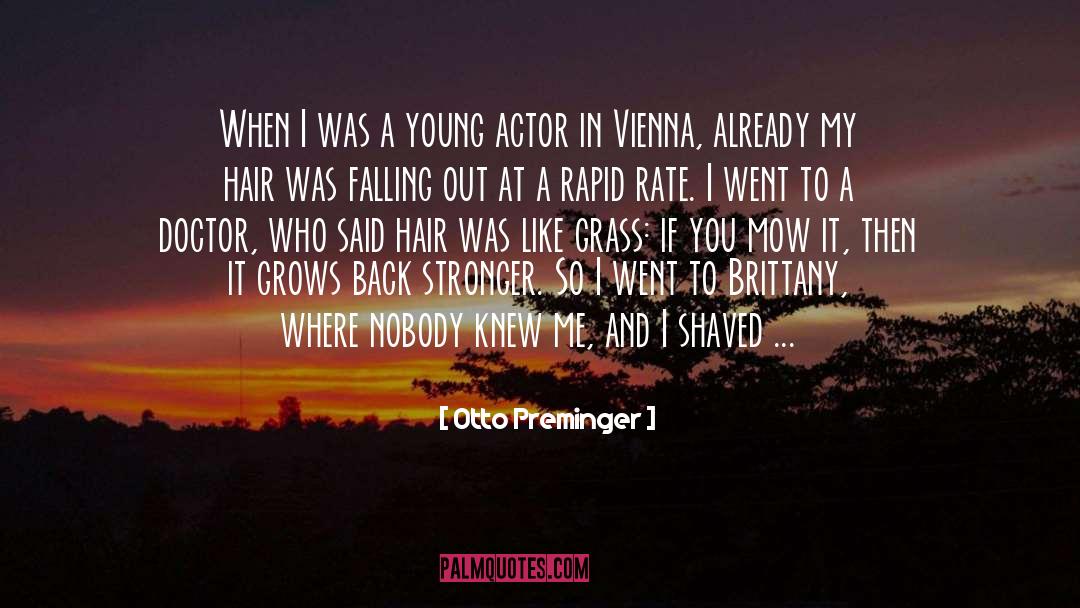 Shaved quotes by Otto Preminger