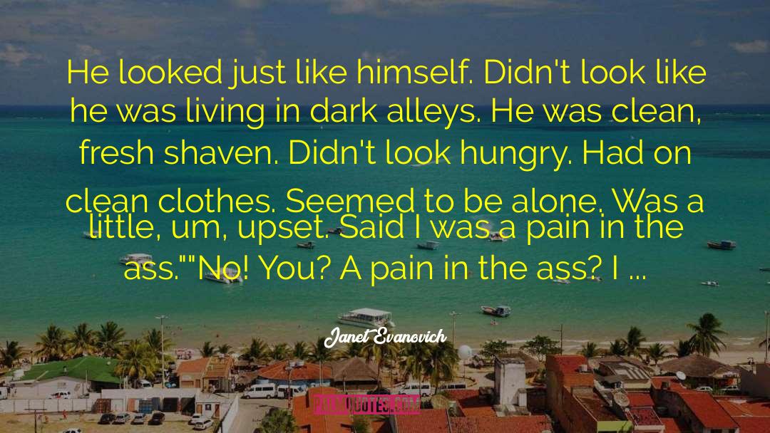 Shaven quotes by Janet Evanovich