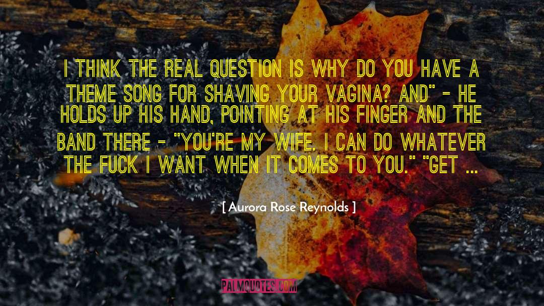 Shaving quotes by Aurora Rose Reynolds