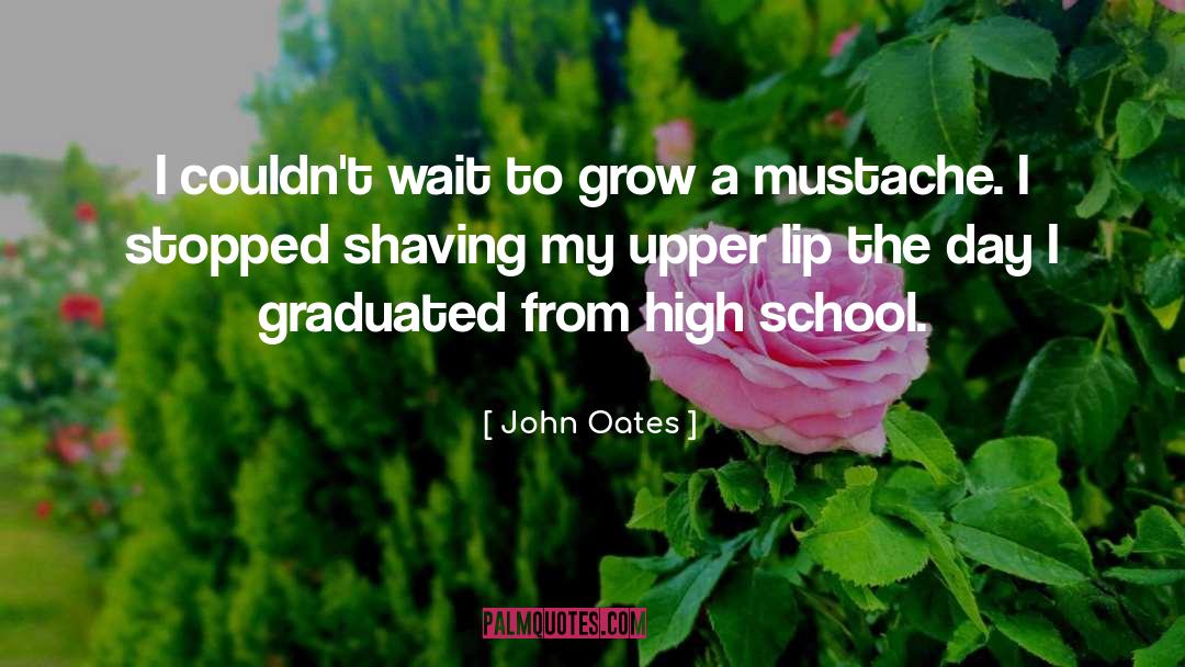 Shaving quotes by John Oates