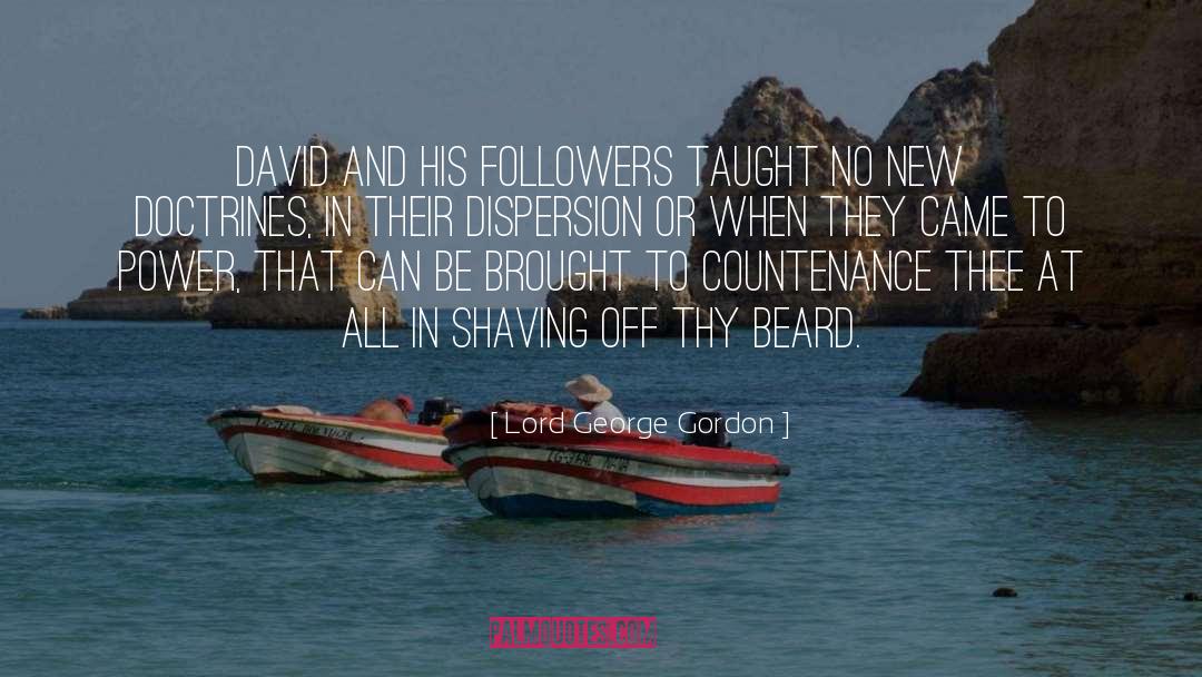Shaving quotes by Lord George Gordon