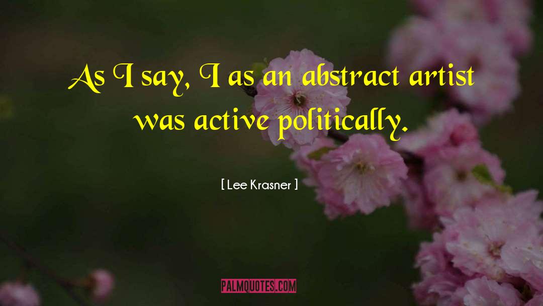 Shaw Lee quotes by Lee Krasner