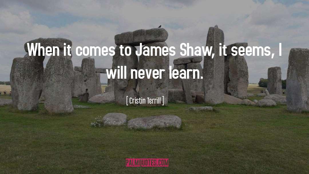 Shaw quotes by Cristin Terrill