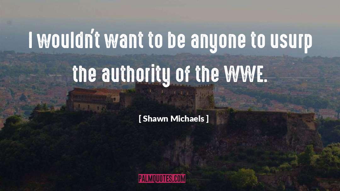 Shawn Keenan quotes by Shawn Michaels