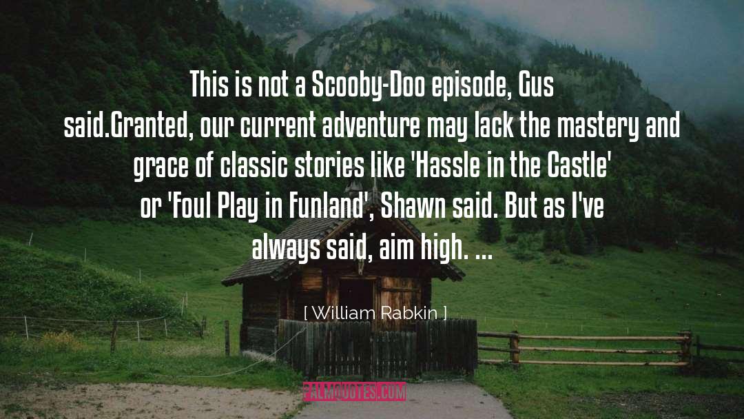 Shawn quotes by William Rabkin