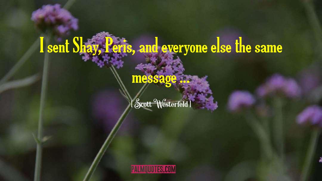 Shay And Kellan quotes by Scott Westerfeld