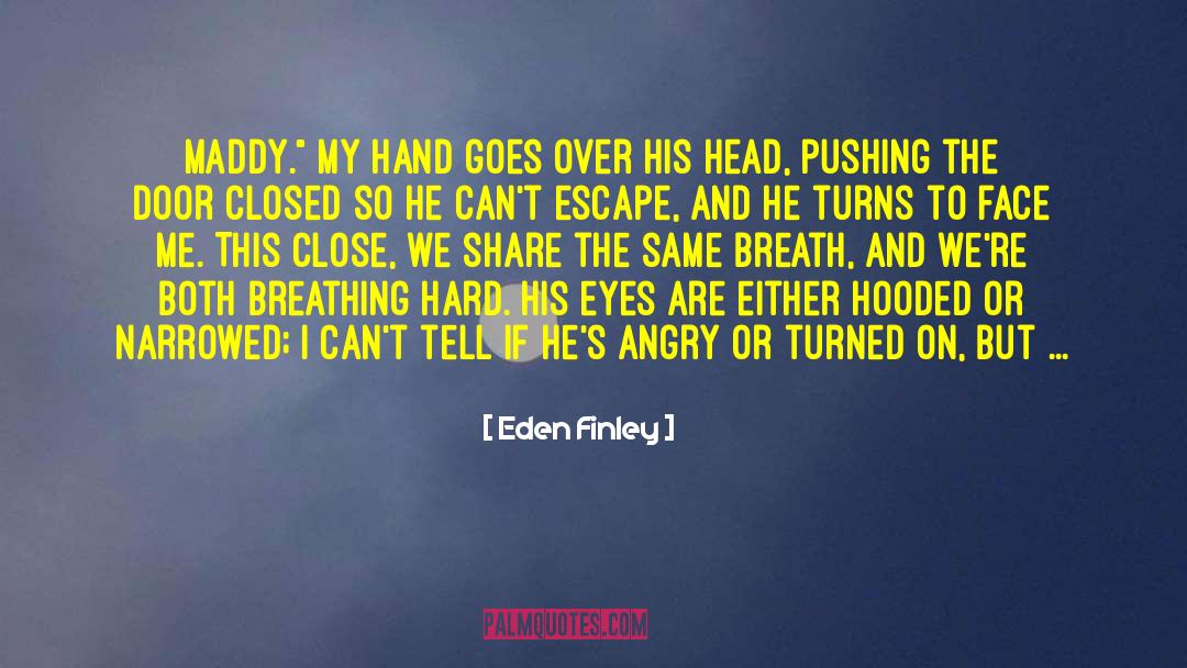 Shay And Kellan quotes by Eden Finley