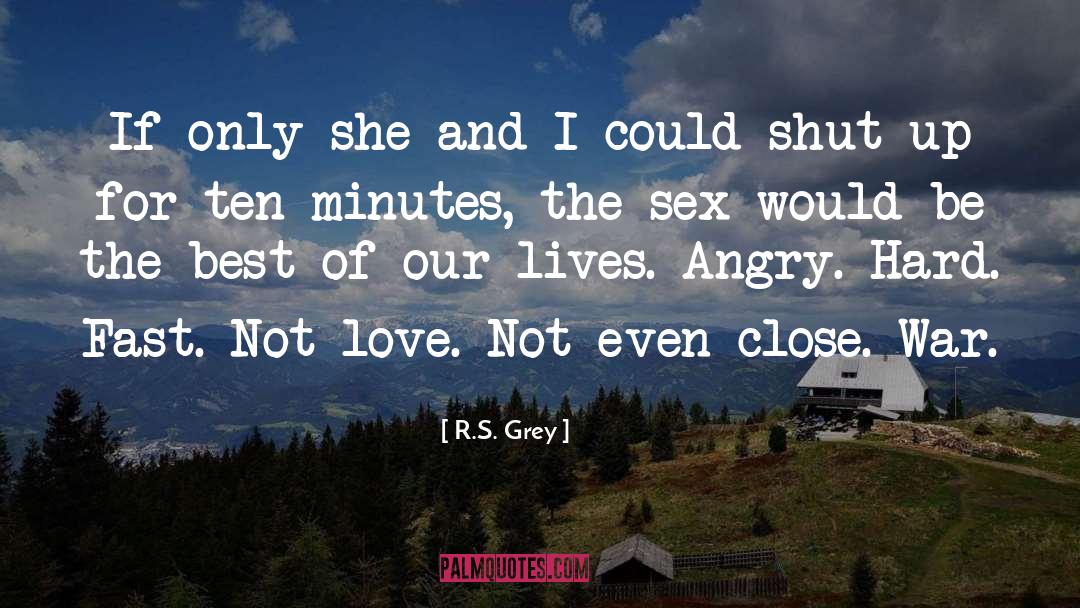 She And I quotes by R.S. Grey