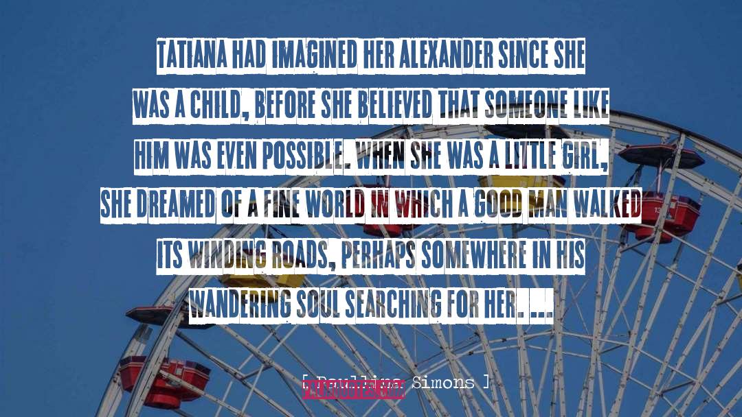 She Believed quotes by Paullina Simons