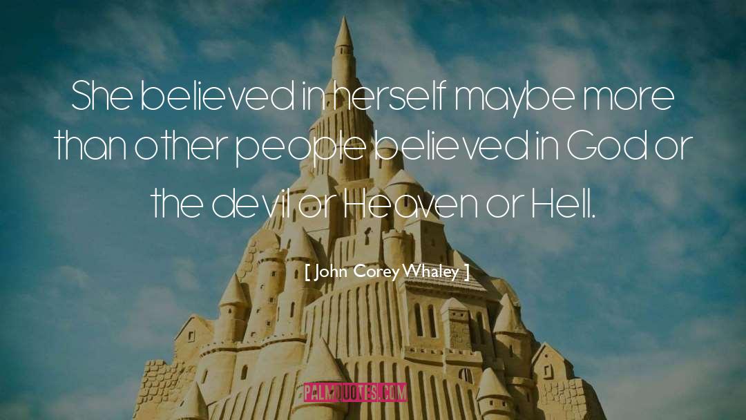 She Believed quotes by John Corey Whaley