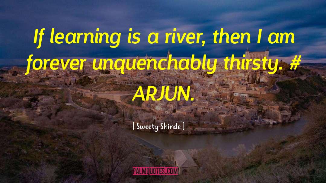 She Is A River quotes by Sweety Shinde