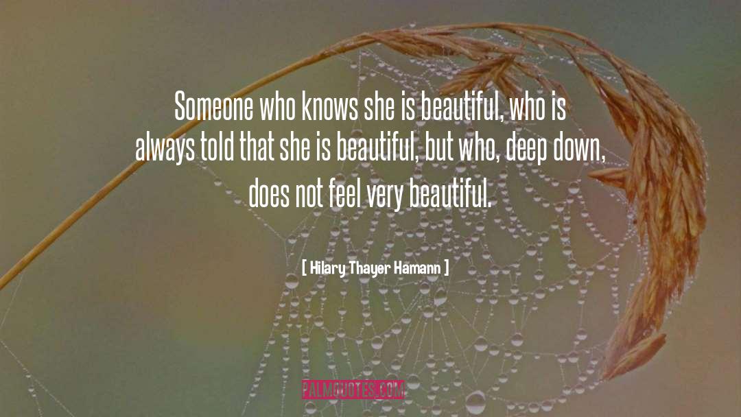 She Is Beautiful quotes by Hilary Thayer Hamann