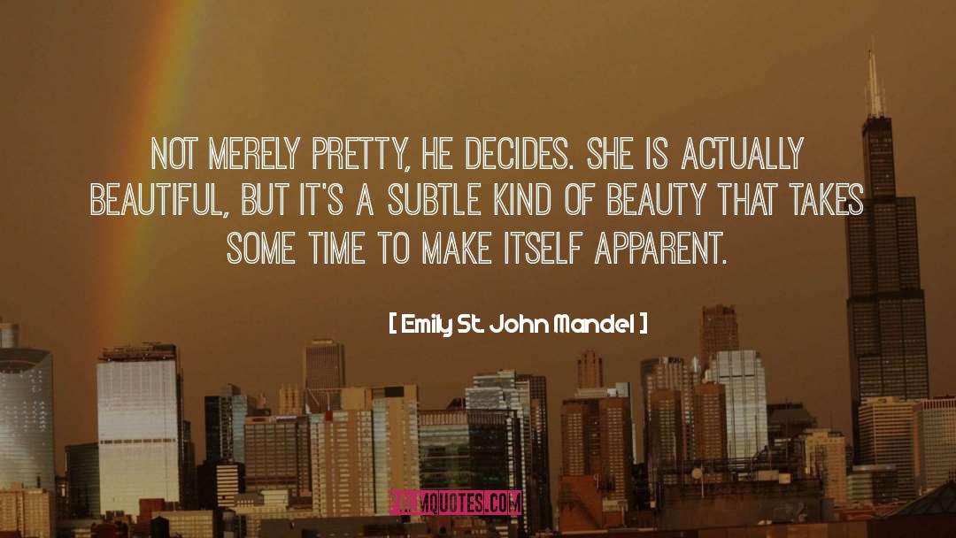 She Is Magic quotes by Emily St. John Mandel