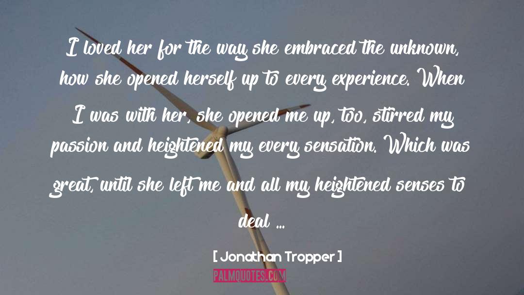 She Left Me quotes by Jonathan Tropper