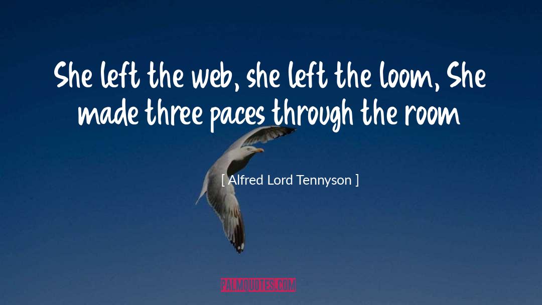 She Left quotes by Alfred Lord Tennyson