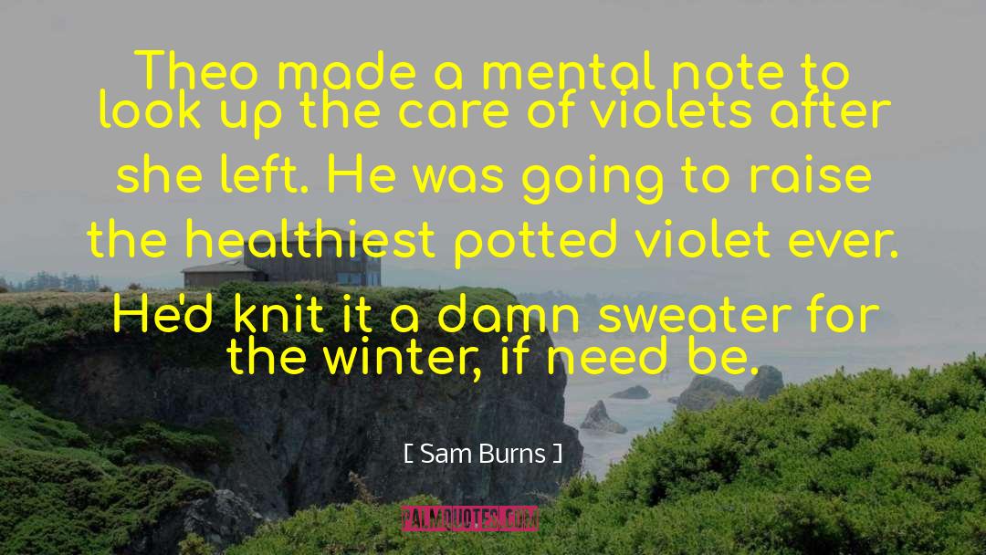 She Left quotes by Sam Burns