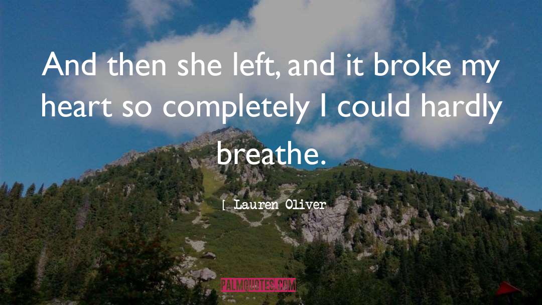 She Left quotes by Lauren Oliver