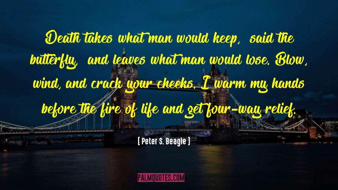 She S The Man quotes by Peter S. Beagle