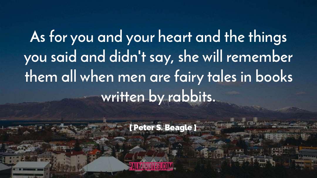 She Will Remember Your Kindness quotes by Peter S. Beagle