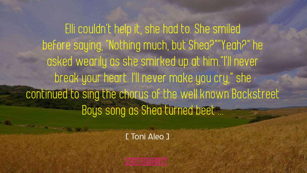 Shea Adler quotes by Toni Aleo