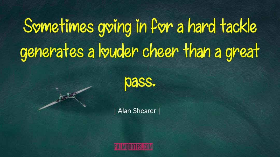 Shearer quotes by Alan Shearer