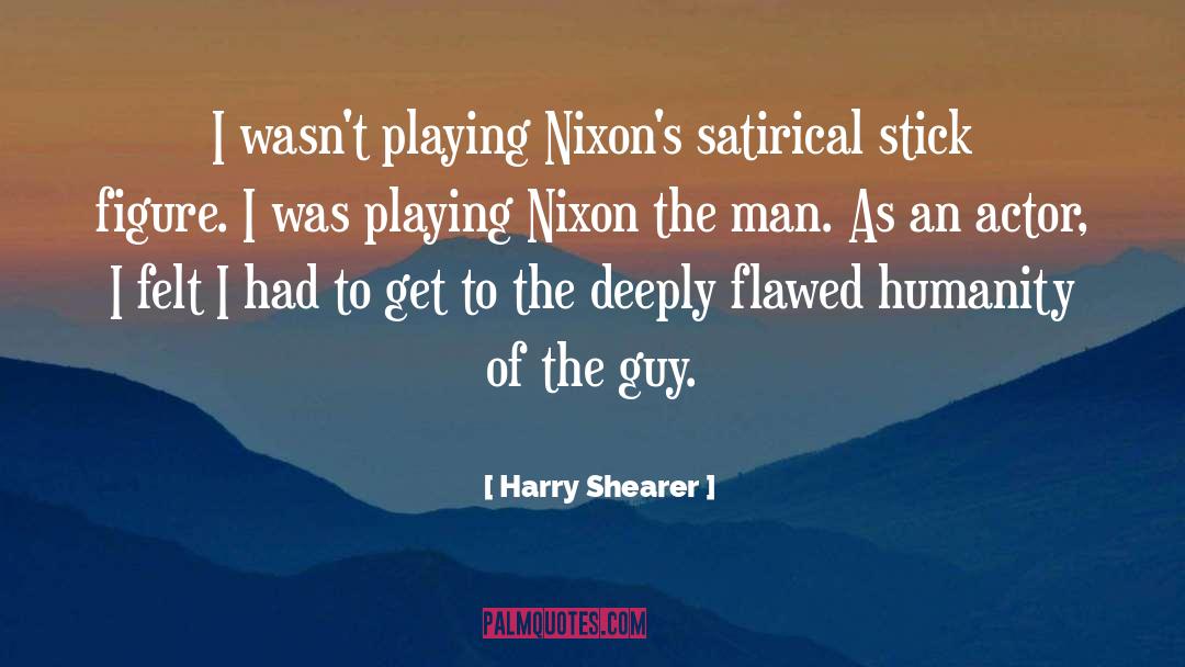 Shearer quotes by Harry Shearer