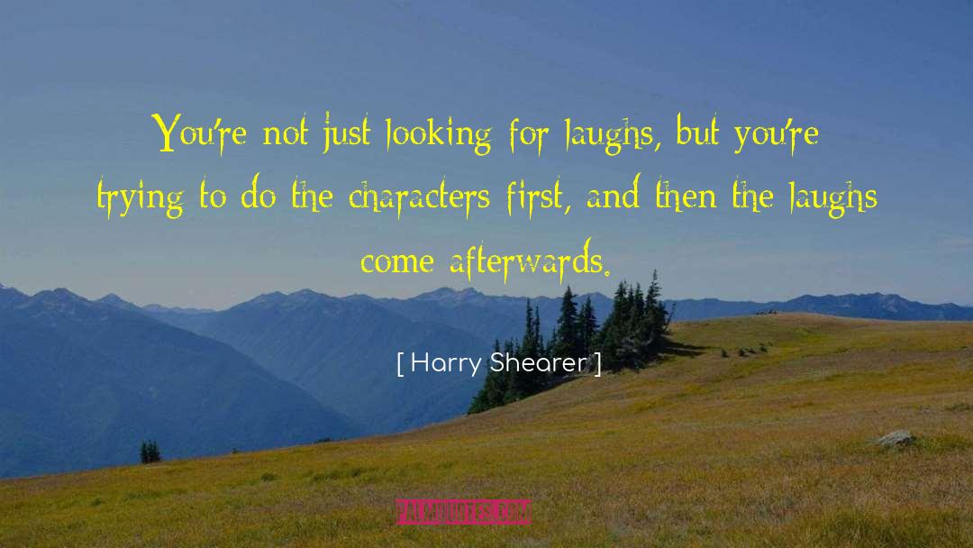 Shearer quotes by Harry Shearer