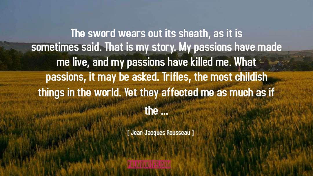 Sheath quotes by Jean-Jacques Rousseau