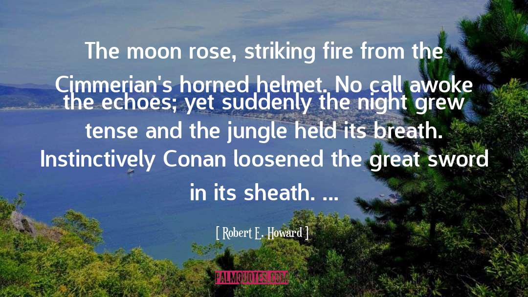 Sheath quotes by Robert E. Howard