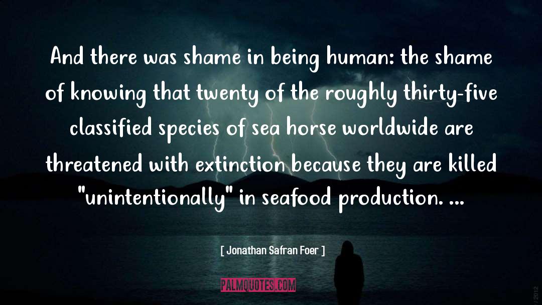 Shebs Seafood quotes by Jonathan Safran Foer