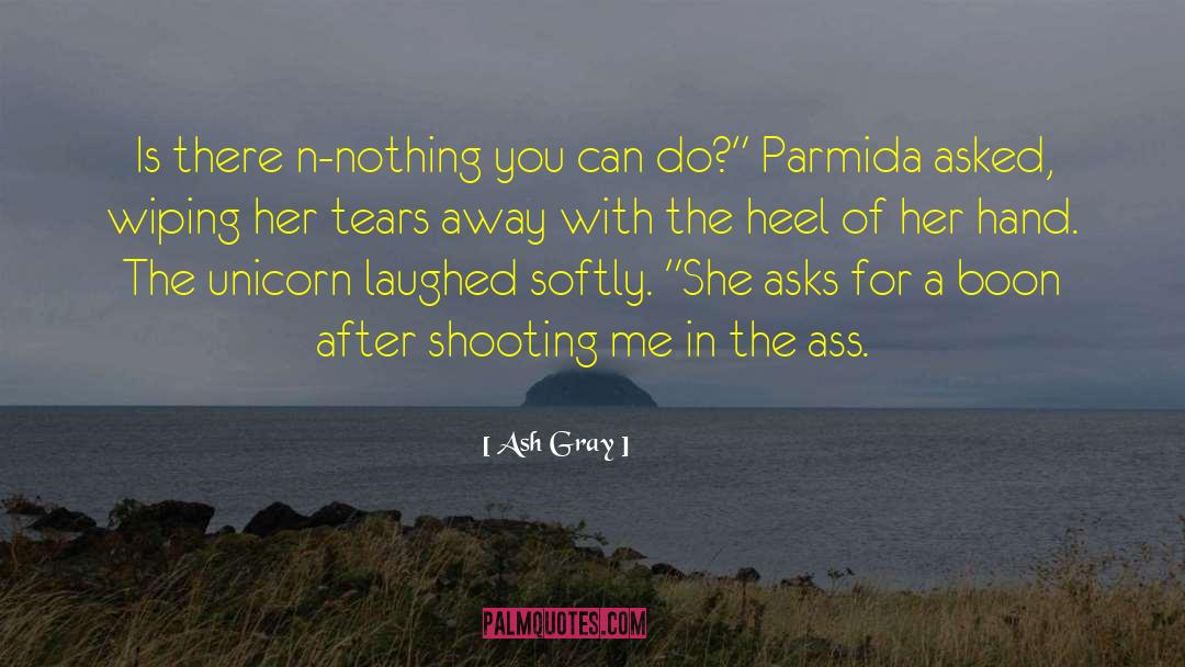 Shedding Tears quotes by Ash Gray