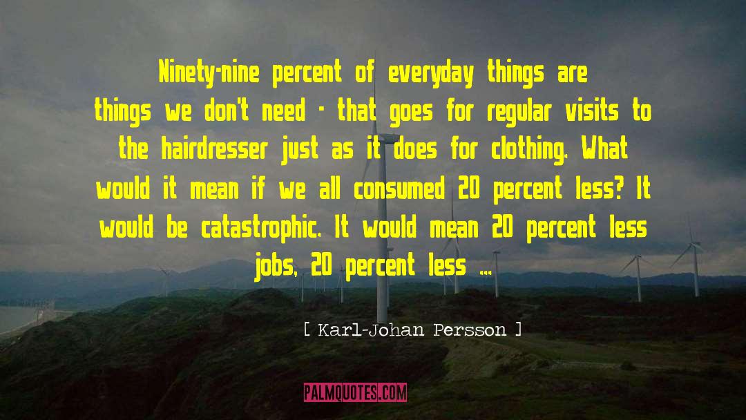 Sheen Clothing quotes by Karl-Johan Persson