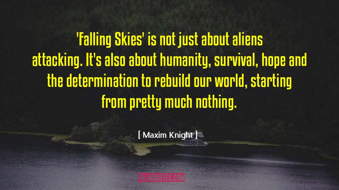 Sheenah Skies quotes by Maxim Knight