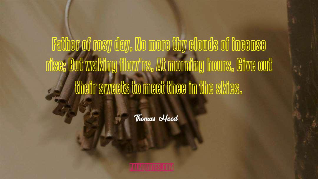Sheenah Skies quotes by Thomas Hood