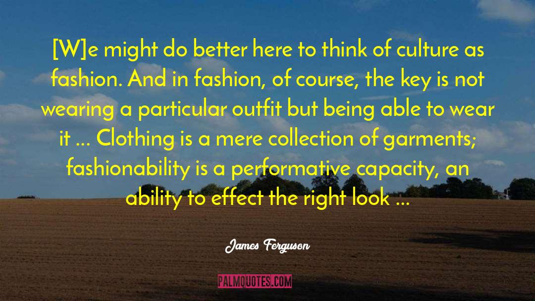 Sheene Clothing quotes by James Ferguson