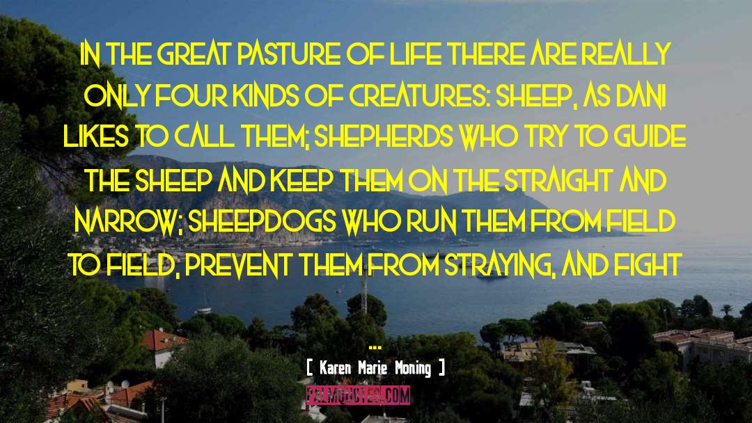 Sheepdogs quotes by Karen Marie Moning
