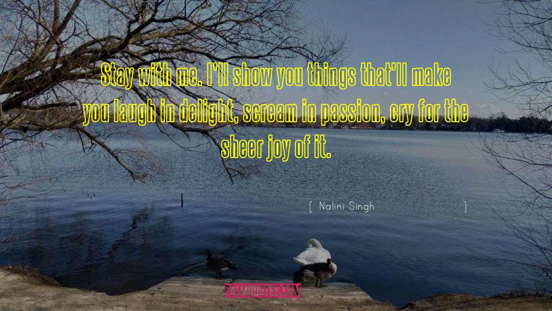 Sheer Joy quotes by Nalini Singh