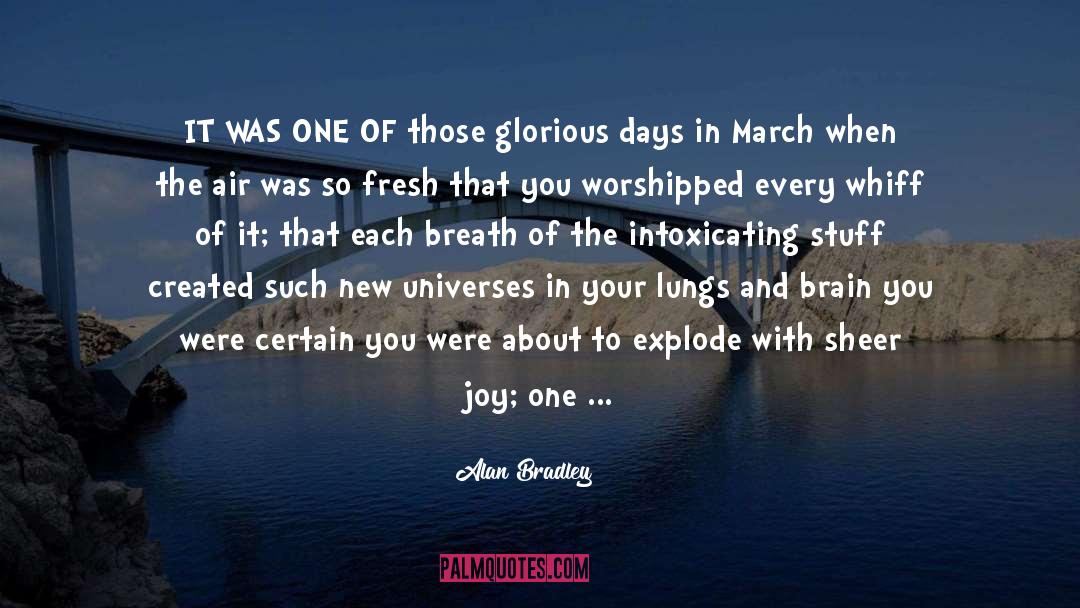Sheer Joy quotes by Alan Bradley