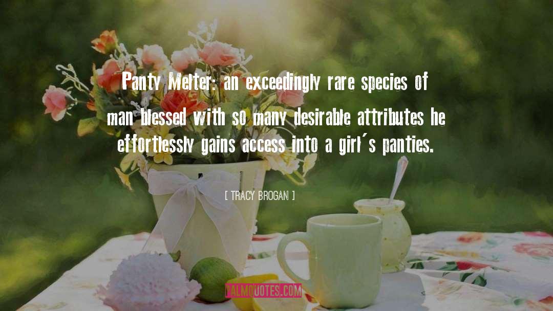 Sheerest Panties quotes by Tracy Brogan