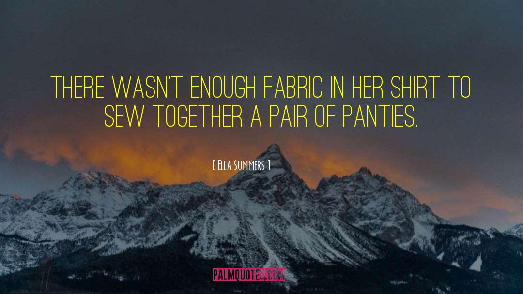 Sheerest Panties quotes by Ella Summers