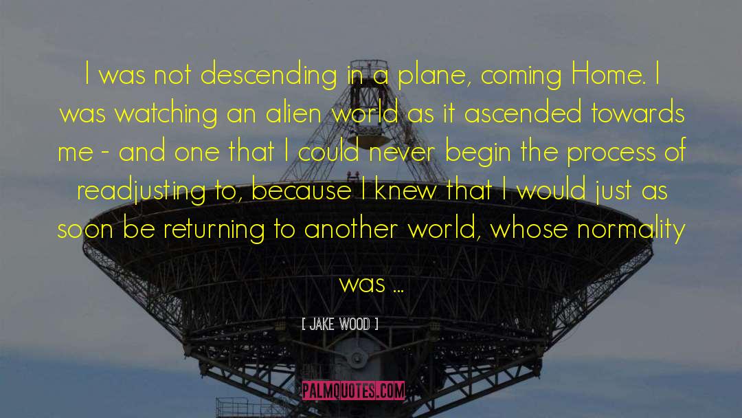 Sheerly Musical Plane quotes by Jake Wood
