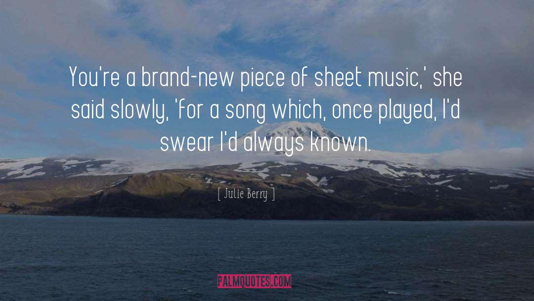 Sheet Music quotes by Julie Berry