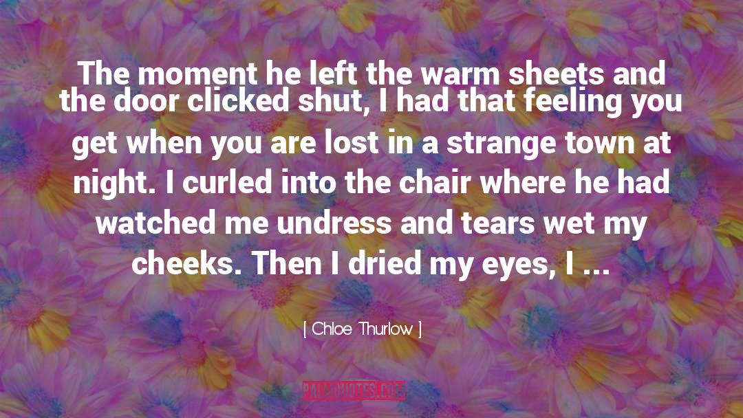 Sheets quotes by Chloe Thurlow