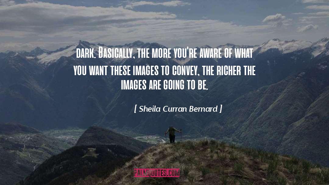 Sheila quotes by Sheila Curran Bernard