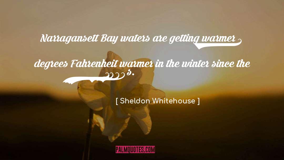 Sheldon quotes by Sheldon Whitehouse